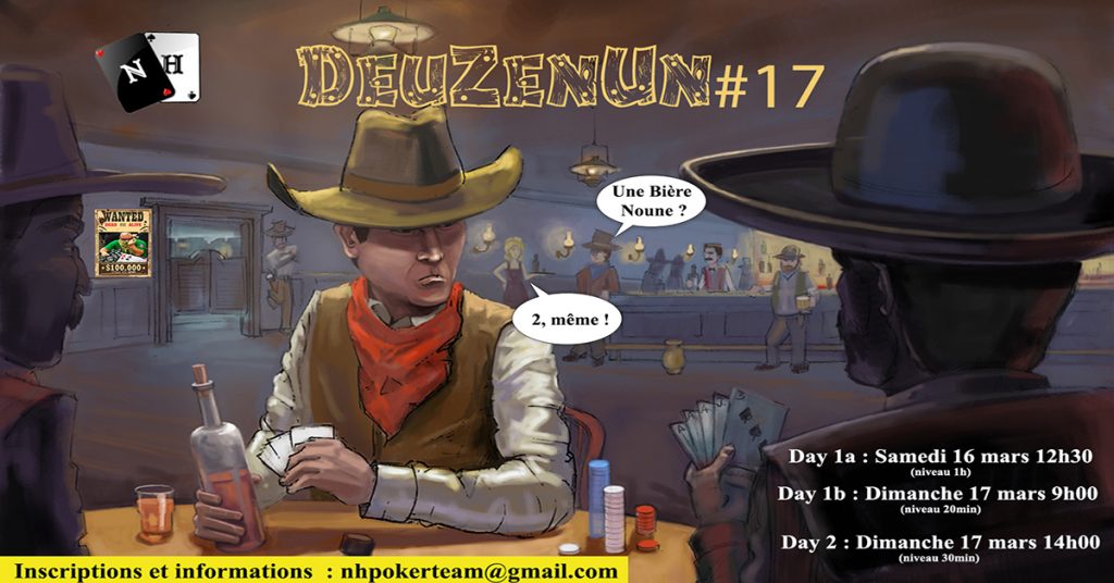 Deuzenun, Deuzenun#17, tournoi poker, NH Poker Team, poker saint-quentin-en-yvelines, poker, tournoi NH